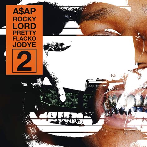 Lord Pretty Flacko Jodye 2 (LPFJ2) Lyrics .